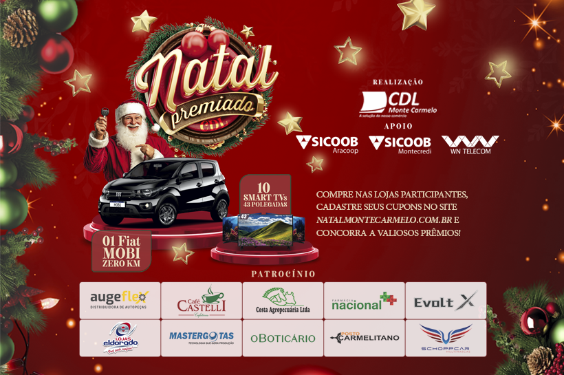 Campanha Natal Premiado da CDL Monte Carmelo sorteia TVs e um Fiat Mobi 0 km