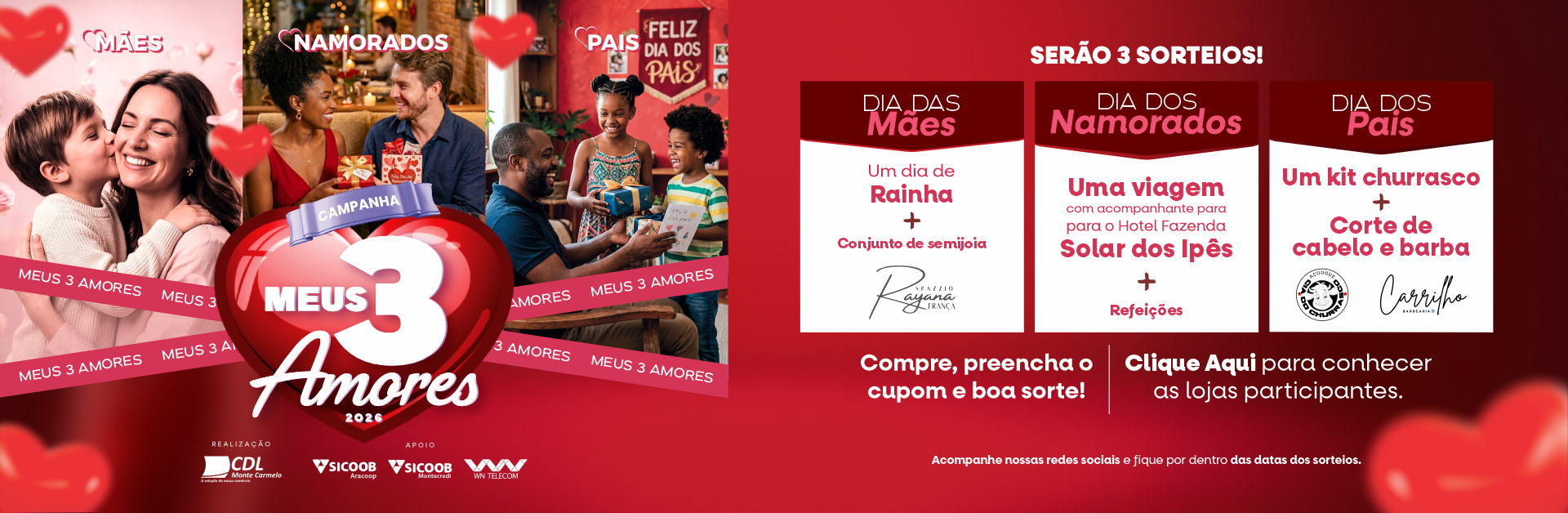 CDL vai premiar consumidores com dia de beleza, viagem e kit churrasco na Campanha Meus 3 Amores